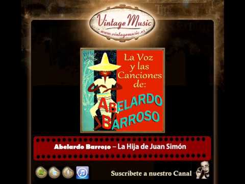 Abelardo Barroso – La Hija de Juan Simón (Milonga en Cha Cha Cha) (Perlas Cubanas)