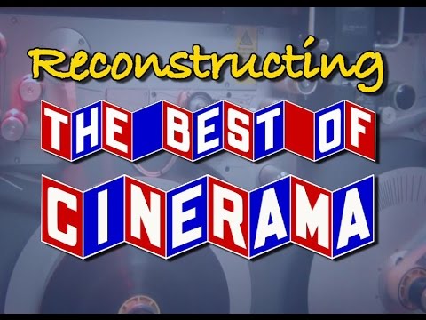 Reconstructing "The Best of Cinerama"