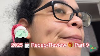 2025 🗓️ Recap/Review 🎁 Part 9 | Curly Cami Channel 