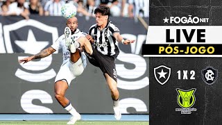 FOGÃONET LIVE: BOTAFOGO 1X2 REMO (PÓS-JOGO) | 14º ODADA CAMPEONATO BRASILEIRO