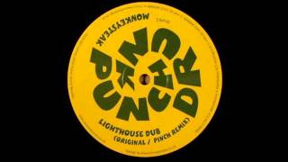 Monkey Steak - Lighthouse Dub (Pinch Remix)