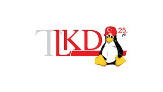 Linux Kullanıcıları Derneği Kuruluş Belgeseli