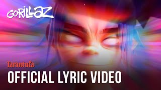 Gorillaz - Tarantula (Official Lyric Video)