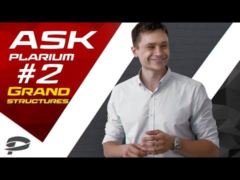 Ask Plarium #2 - Grand structures