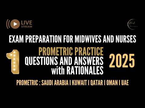 LIVE I Prometric Practice 2025 I 1 I Questions and Answers  I Exam Preparation for Midwives & Nurses