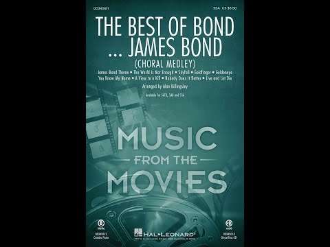 The Best of Bond... James Bond (Choral Medley) (SSA Choir) - Arranged by Alan Billingsley