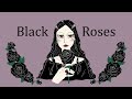 Black Roses: Meanings & Symbolism