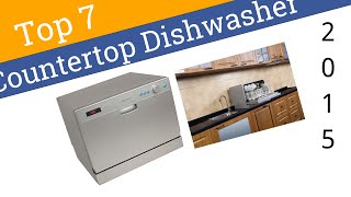 7 Best Countertop Dishwashers 2015