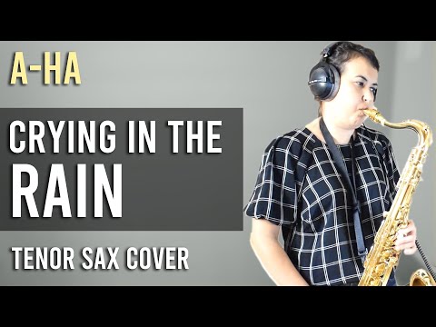 A-Ha - Crying In The Rain [1989] | Tenor Sax Cover