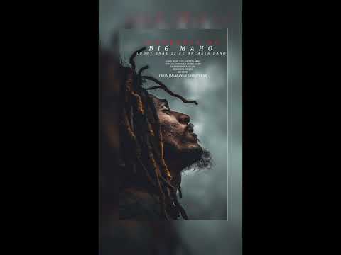 LUBOY SNAK_FEAT_ANCASTA BANO_ LEMBRANÇA DO BIG MAHO_(ÁUDIO)_PROD_[DESIGNER EVOLUTION]