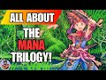 The Mana Trilogy - What's It All About?!