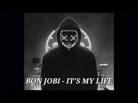 Bon Jobi - It's My Life ( Dj Harun Erkezen Remix)