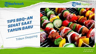 Jangan Lewatkan, Begini Tips BBQ-an Sehat dan Anti Kalap saat Merayakan Tahun Baru 2023