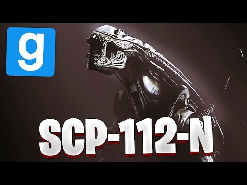 SCP RP // SCP-112-N LE XÉNOMORPHE ! - Garry's Mod