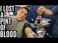 I LOST A PINT OF BLOOD