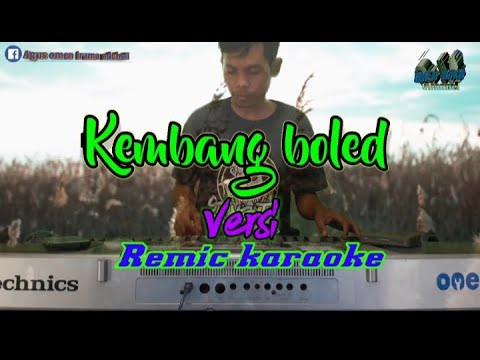 Kembang boled versi manual remic karaoke