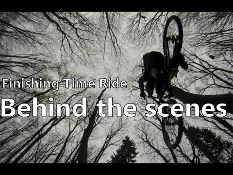 Finishing Time Ride  - Behind The Scenes
