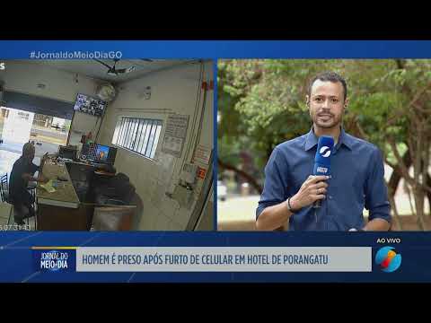 Homem é preso após furtar celular em hotel de Porangatu