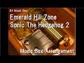 Emerald Hill Zone Sonic The Hedgehog 2 Music Box