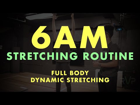 6AM: Morning Stretching Routine(Full Body/Dynamic)