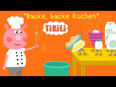 Backe, backe Kuchen | TiRiLi - Kinderlieder