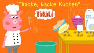 Backe, backe Kuchen | TiRiLi - Kinderlieder
