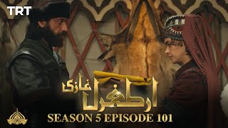 Ertugrul Ghazi Urdu  Episode 101 Season 5