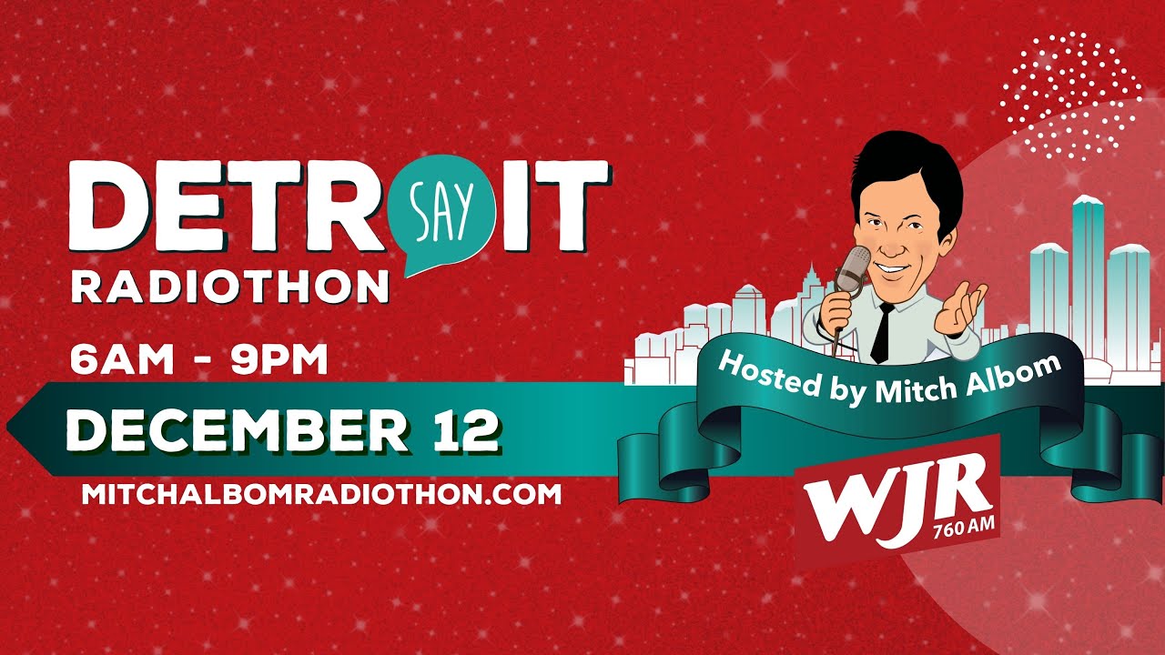 13th Annual SAY Detroit Radiothon Hosted by Mitch Albom