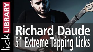 Richard Daude | 51 Extreme Tapping Licks | New Lesson Course