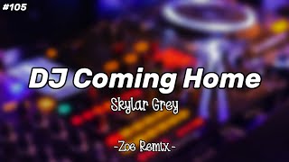 Download lagu DJ I'm Coming Home Skylar Grey - Zoe Remix mp3 Download lagu DJ I'm Coming Home Skylar Grey - Zoe Remix mp3