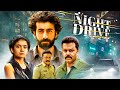 New South Thriller Movie Dubbed In Punjabi NIGHT DRIVE Indrajith Sukumaran Roshan Mathew