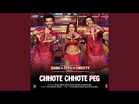 Chhote Chhote Peg (From "Sonu Ke Titu Ki Sweety") — watch video