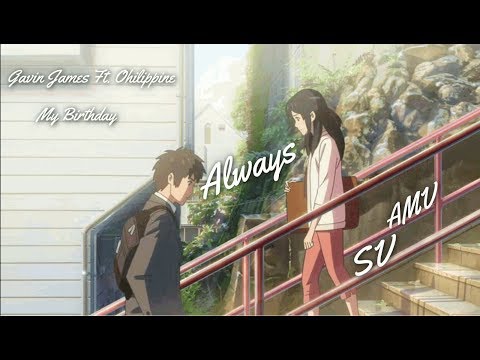 🌸「AMV ~ Nightcore / SV」♫ Always ~ Gavin James ft Philippine ♫  Lyrics HD