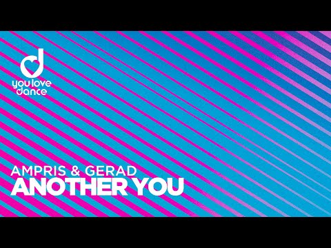 Ampris & Gerad – Another You