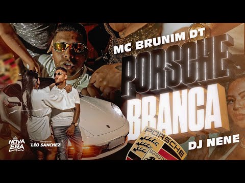 MC Brunim DT - Porsche Branca (Clipe Oficial) DJ Nene