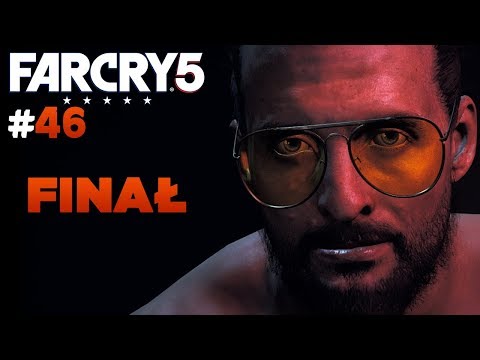 JOSEPH SEED - JEDZIEMY PO CIEBIE! | Far Cry 5 [#46][END]
