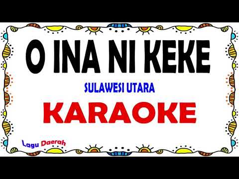 O Ina Ni Keke - Karaoke