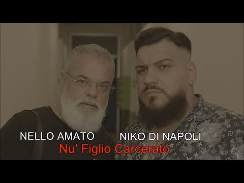 Niko Di Napoli - Nello Amato.  "  Nu' figlio carcerato  "  Video Ufficiale. Directed. Enzo De Vito
