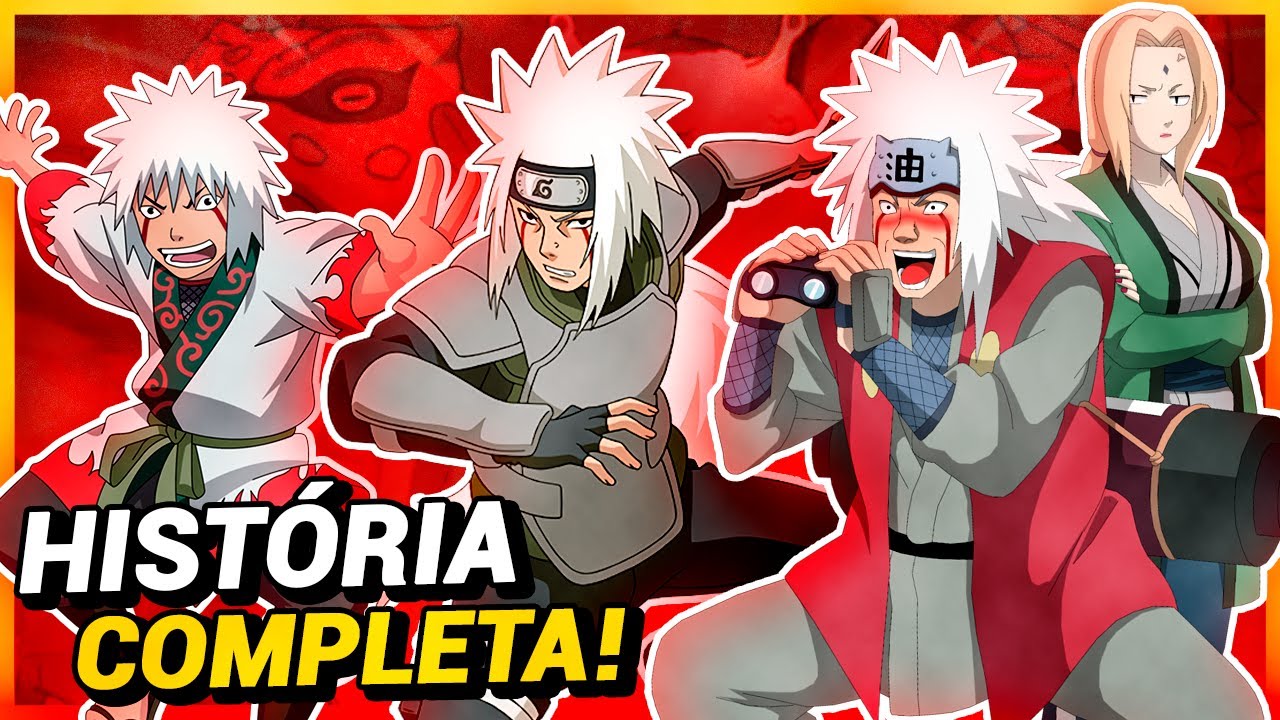 A HISTÓRIA COMPLETA DO JIRAYA | SANNIN LENDÁRIO EM NARUTO
