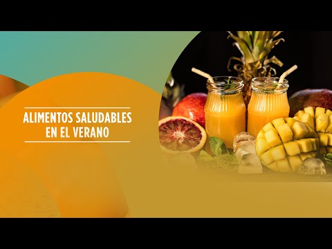 Qué alimentos son saludables en el verano
