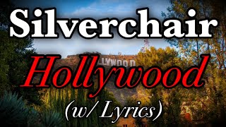 Silverchair - Hollywood (w/ Lyrics)