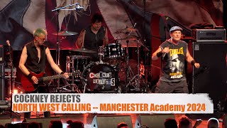 COCKNEY REJECTS - I&#39;m Not A Fool - Headbanger - NORTH WEST CALLING Manchester 2024
