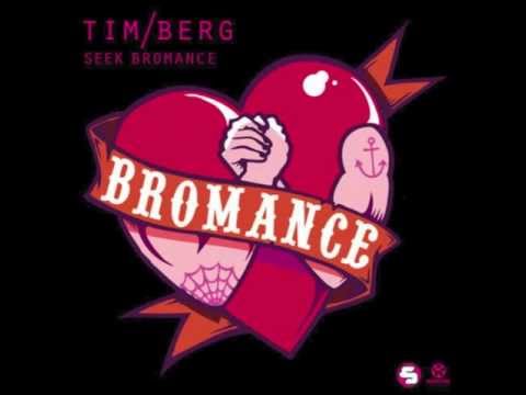 Tim Berg - Seek Bromance (Lelos CTFO Bootleg)