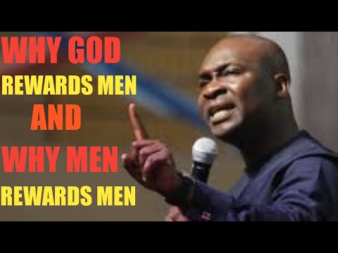WHY GOD REWARDS MEN AND WHY MEN REWARDS MEN ??