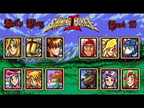 Let's Play Shining Force 2 16: The King and Zeon