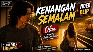 Download lagu 🎵 Olan – Kenangan Semalam | Cover by Right One Version | Slow Rock Emosional Ballad Malaysia mp3
