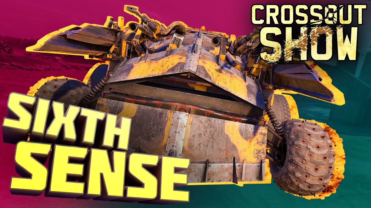 Crossout Show: Sixth Sense