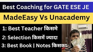 Madeeasy or Unacademy ?