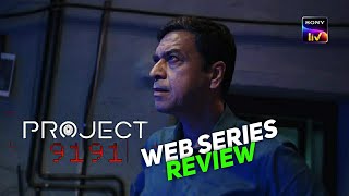 Project 9191 Web Series Review | Sony Liv | All Episodes Review