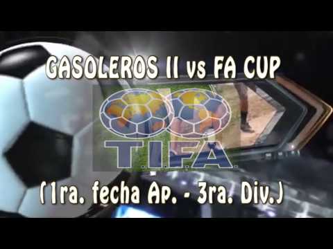 3 GASOLEROS II vs FA CUP 2 - 1ra  fecha Ap - 3ra  Div -  19/02/2017